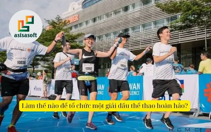 Làm thế nào để tổ chức một giải đấu thể thao hoàn hảo
