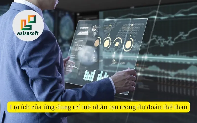 Lợi ích của ứng dụng trí tuệ nhân tạo trong dự đoán thể thao