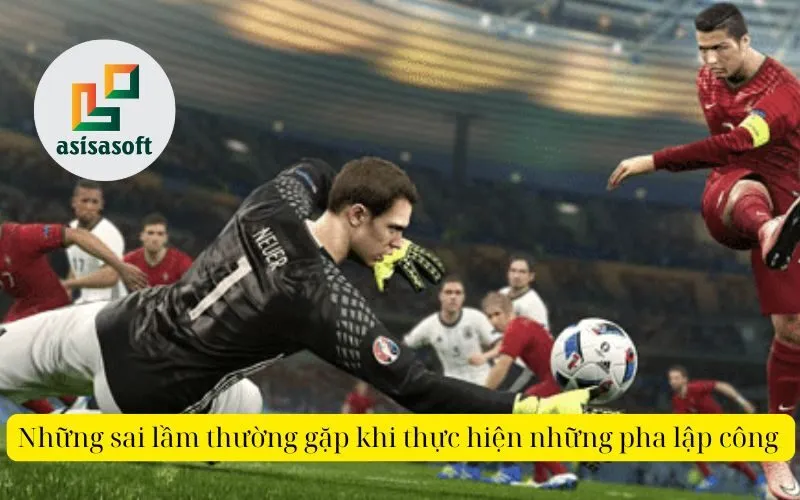 Những sai lầm thường gặp khi thực hiện những pha lập công 