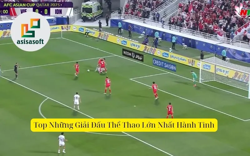Top Những Giải Đấu Thể Thao Lớn Nhất Hành Tinh