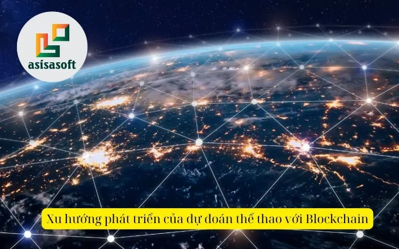 Xu hướng phát triển của dự đoán thể thao với Blockchain