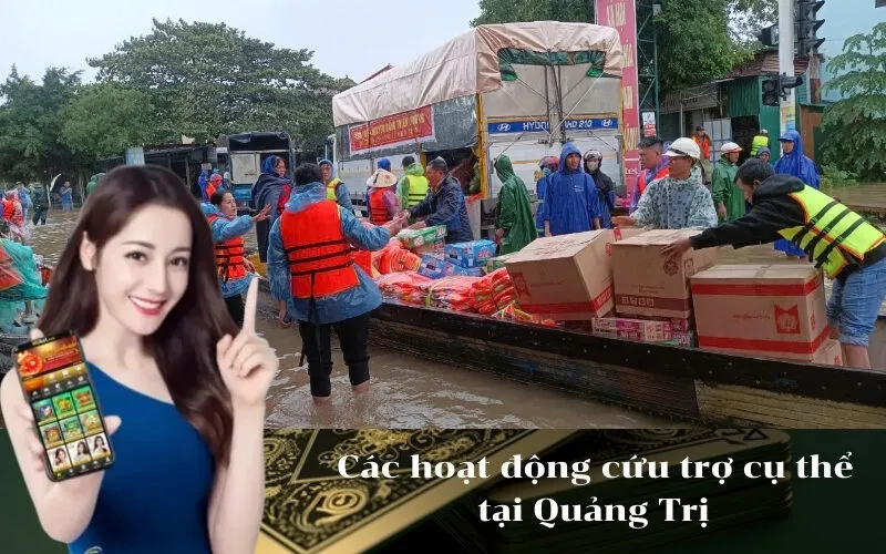 Các hoạt động cứu trợ cụ thể tại Quảng Trị