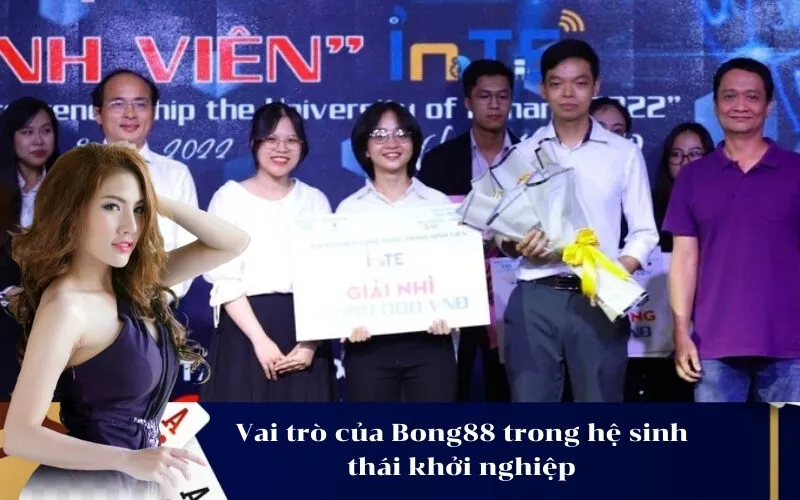 Vai trò của Bong88 trong hệ sinh thái khởi nghiệp